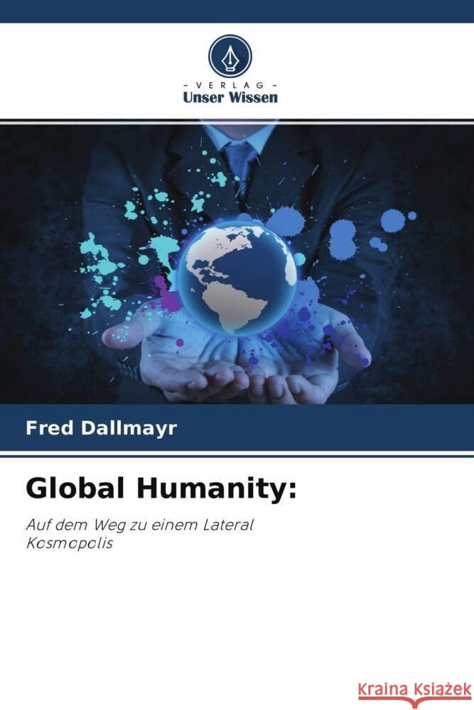 Global Humanity: Dallmayr, Fred 9786204760193