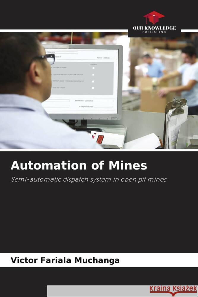 Automation of Mines FARIALA MUCHANGA, Victor 9786204760315 Our Knowledge Publishing