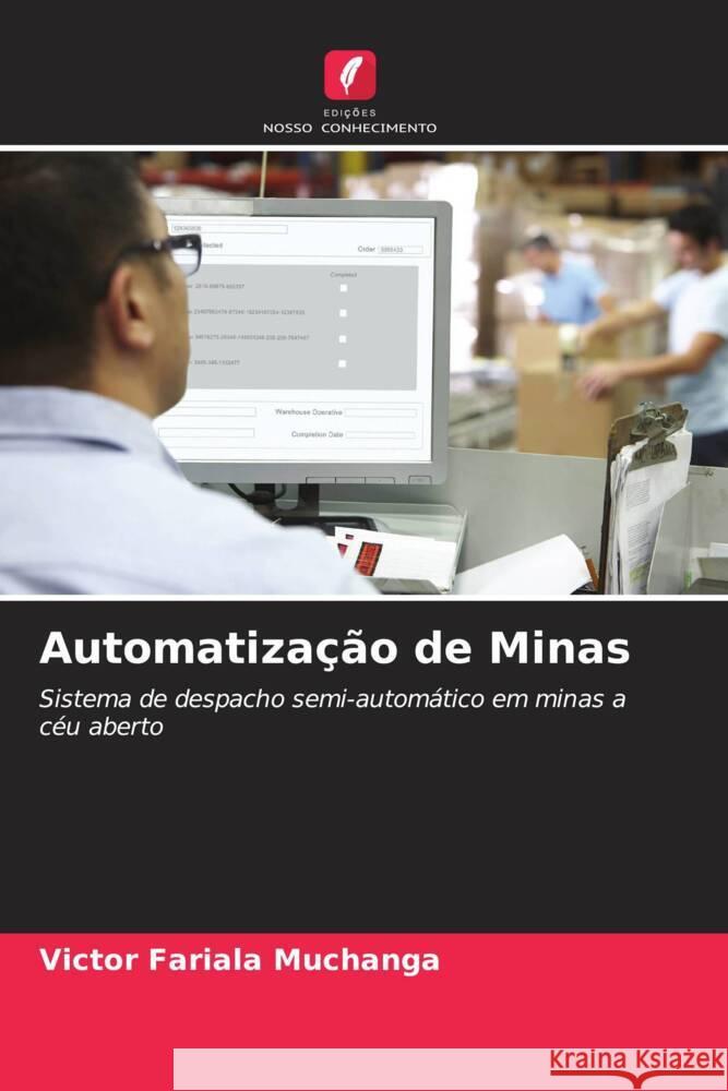 Automatização de Minas FARIALA MUCHANGA, Victor 9786204760414 Edições Nosso Conhecimento