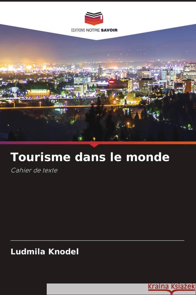 Tourisme dans le monde Knodel, Ludmila 9786204765136