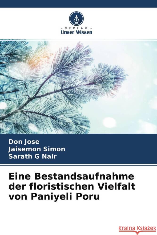 Eine Bestandsaufnahme der floristischen Vielfalt von Paniyeli Poru Jose, Don, Simon, Jaisemon, G Nair, Sarath 9786204766409