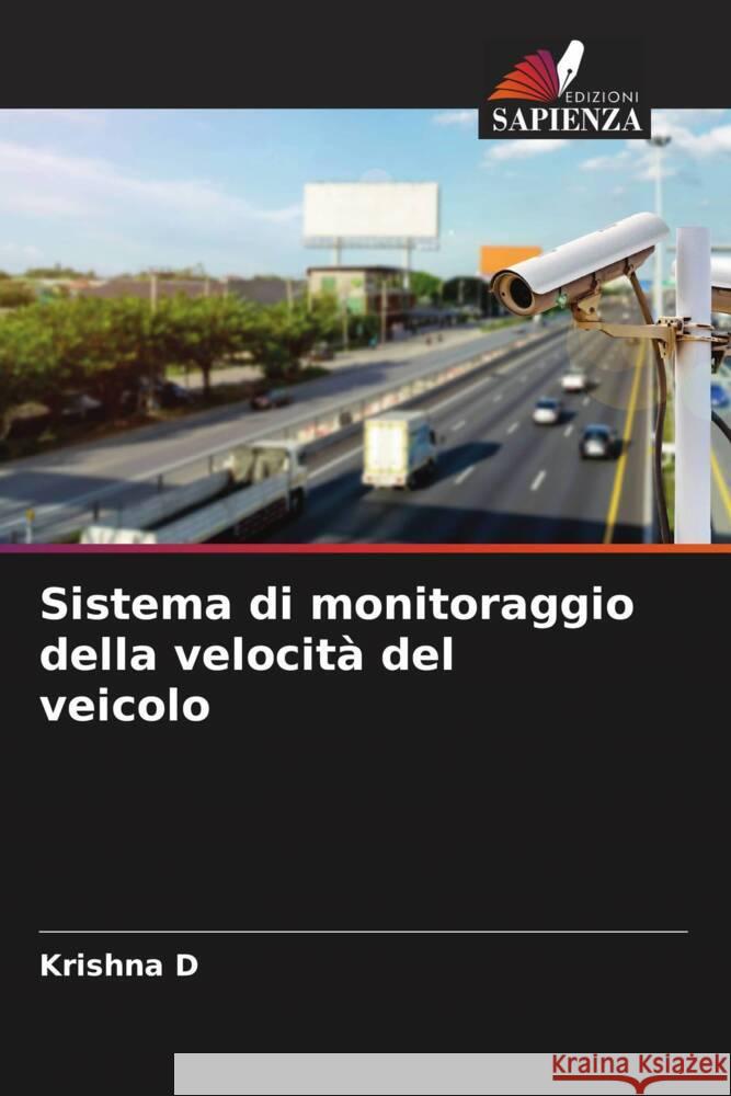 Sistema di monitoraggio della velocità del veicolo D, Krishna 9786204768953 Edizioni Sapienza