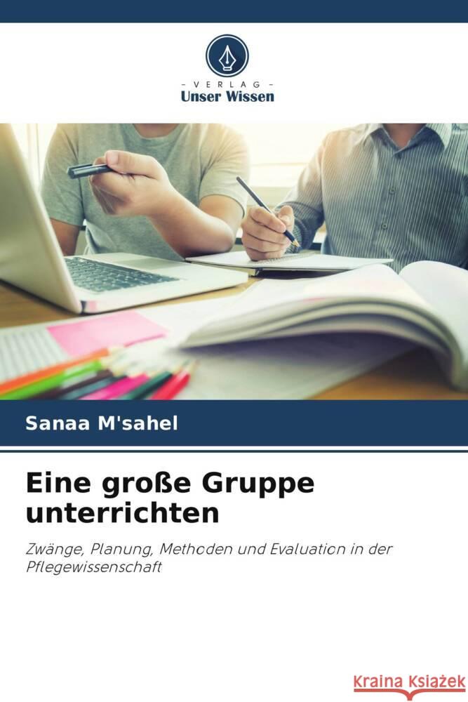 Eine große Gruppe unterrichten M'sahel, Sanaa 9786204770963