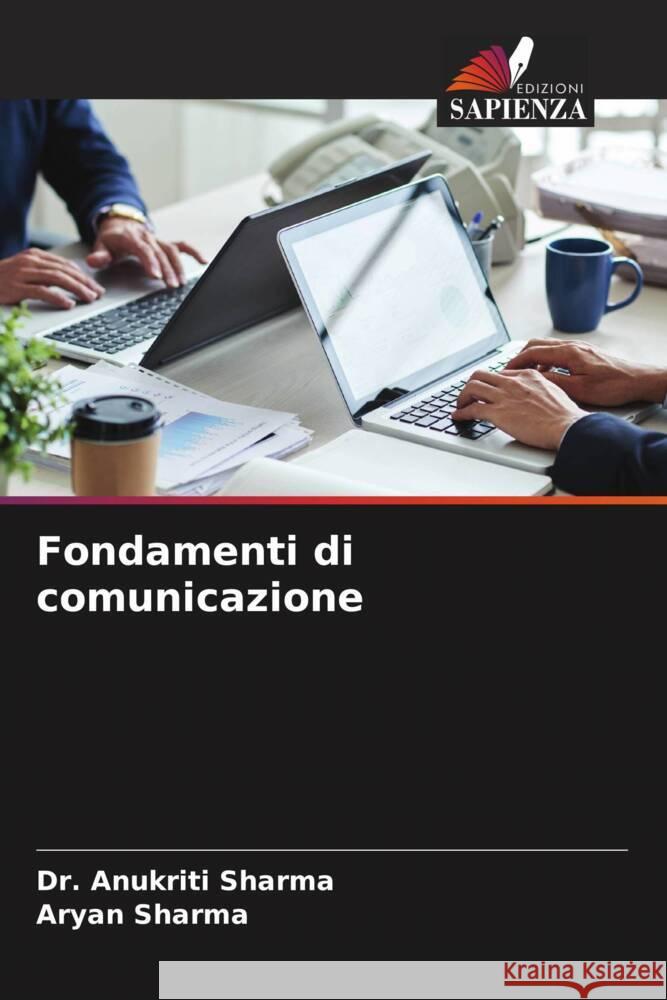 Fondamenti di comunicazione Sharma, Dr. Anukriti, Sharma, Aryan 9786204773278
