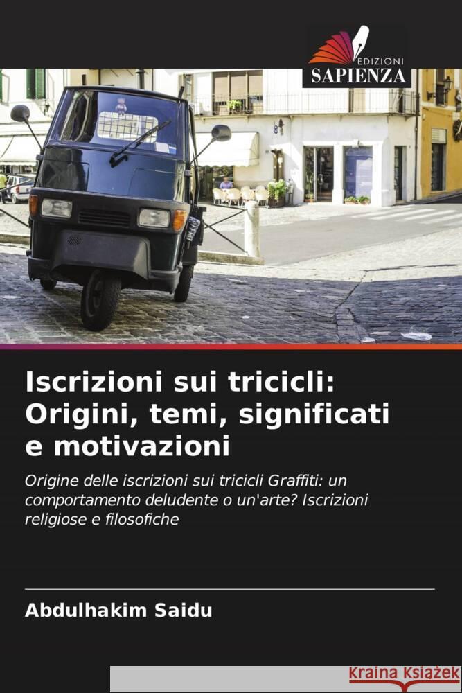 Iscrizioni sui tricicli: Origini, temi, significati e motivazioni Saidu, Abdulhakim 9786204774558