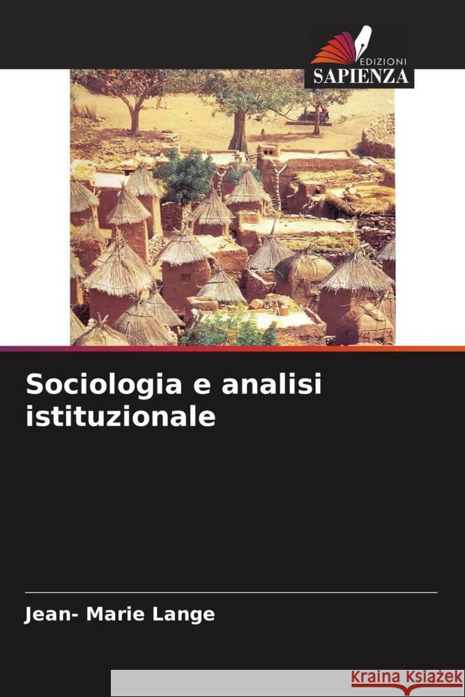 Sociologia e analisi istituzionale Lange, Jean- Marie 9786204777320