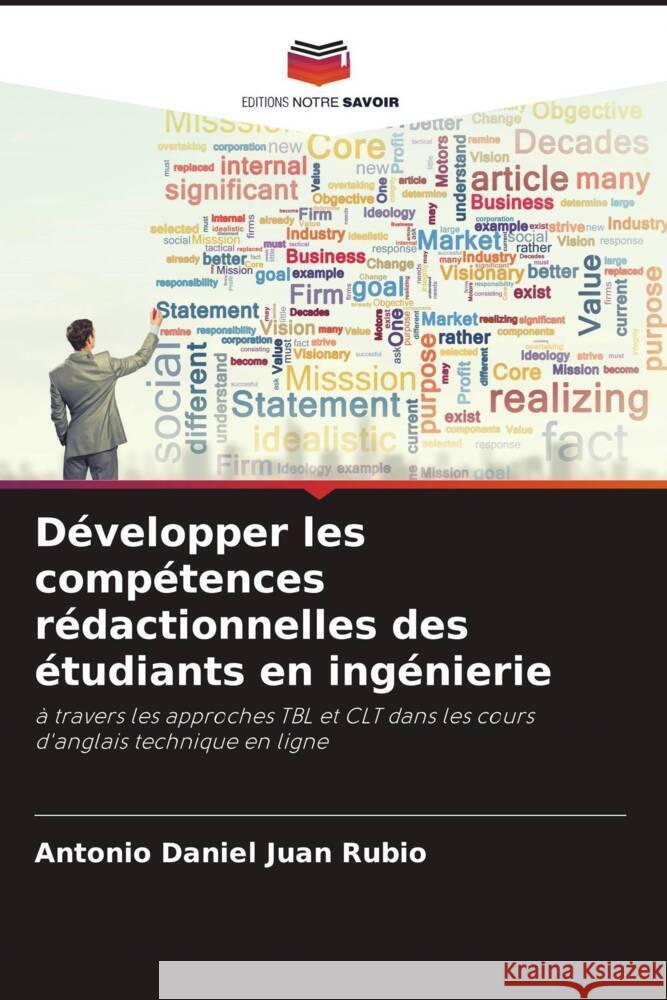 Développer les compétences rédactionnelles des étudiants en ingénierie Juan Rubio, Antonio Daniel 9786204777801