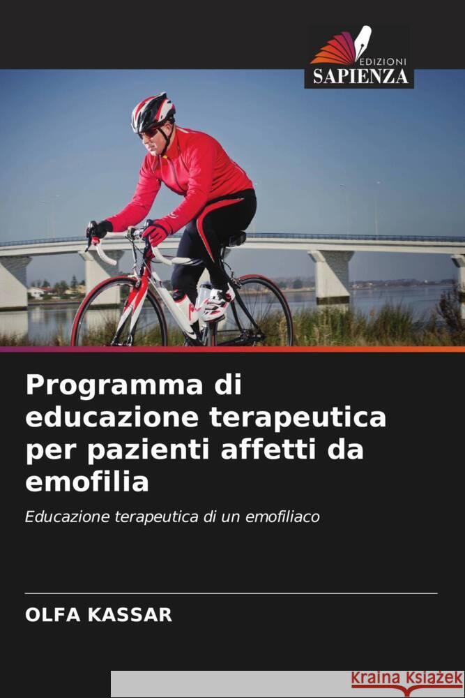 Programma di educazione terapeutica per pazienti affetti da emofilia KASSAR, OLFA 9786204778143