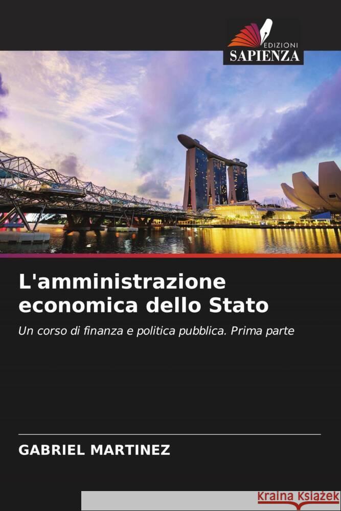 L'amministrazione economica dello Stato Martinez, Gabriel 9786204788098