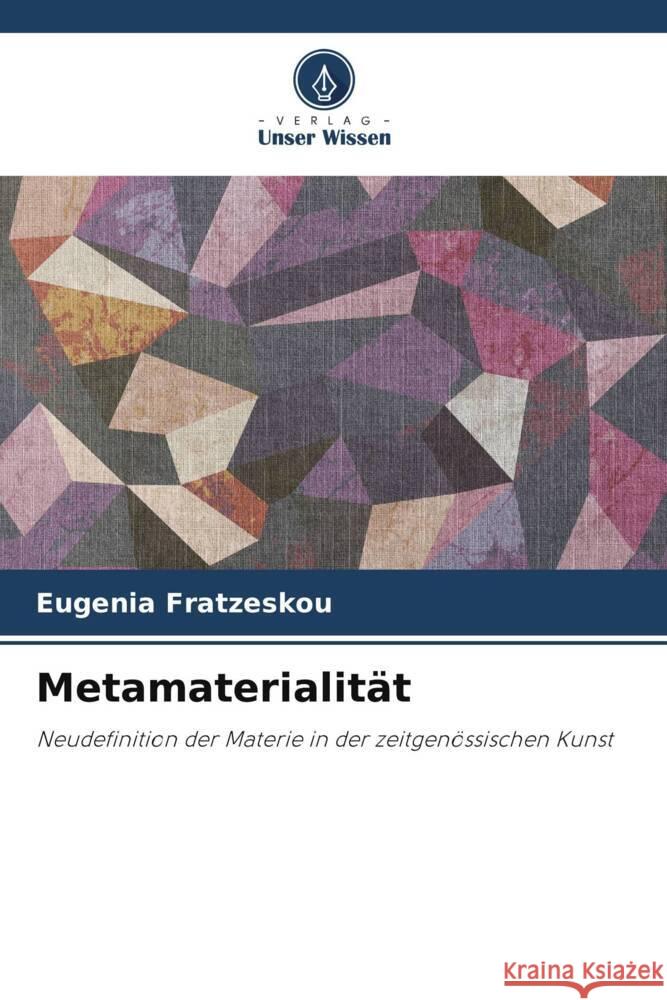 Metamaterialität Fratzeskou, Eugenia 9786204789101