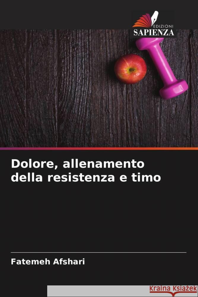 Dolore, allenamento della resistenza e timo Afshari, Fatemeh 9786204789453