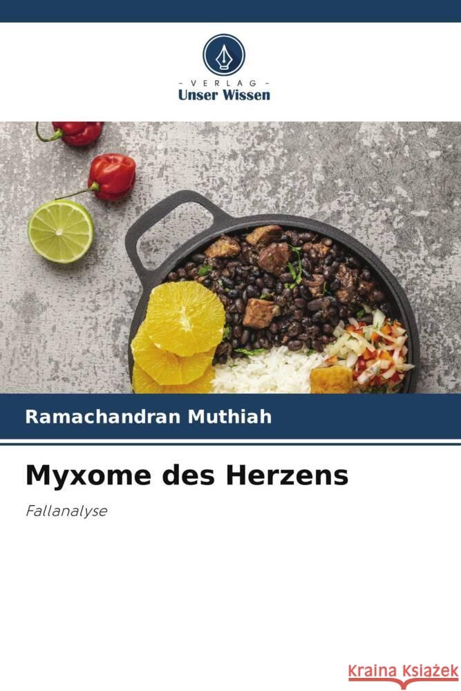 Myxome des Herzens Muthiah, Ramachandran 9786204789484