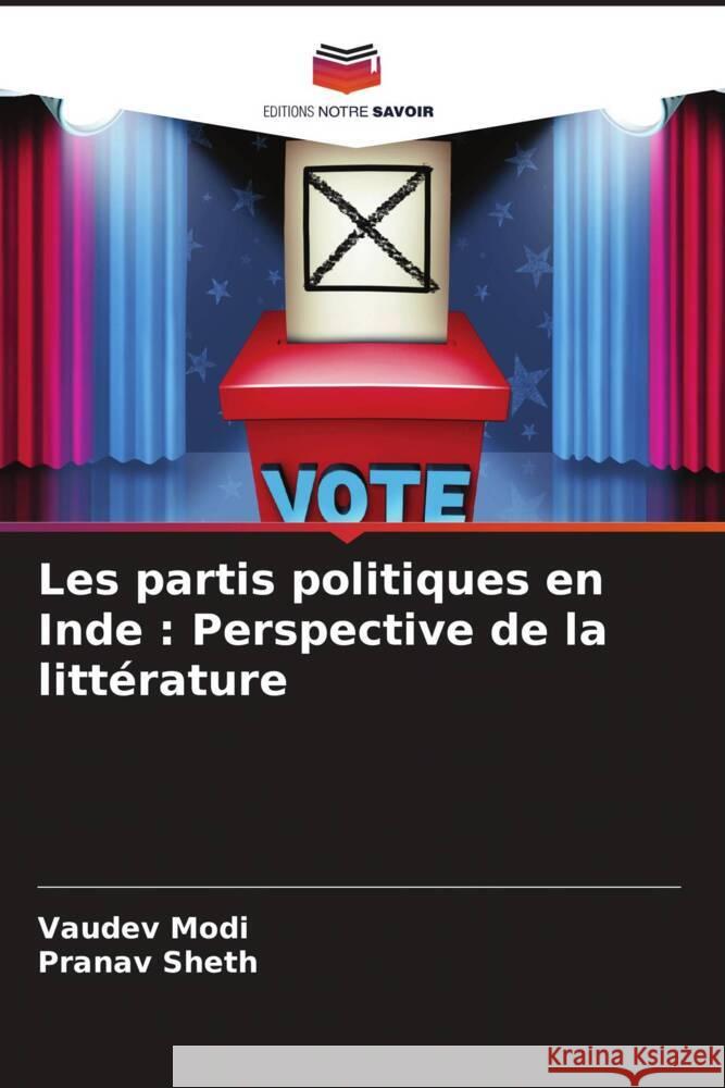 Les partis politiques en Inde : Perspective de la littérature Modi, Vaudev, Sheth, Pranav 9786204791579