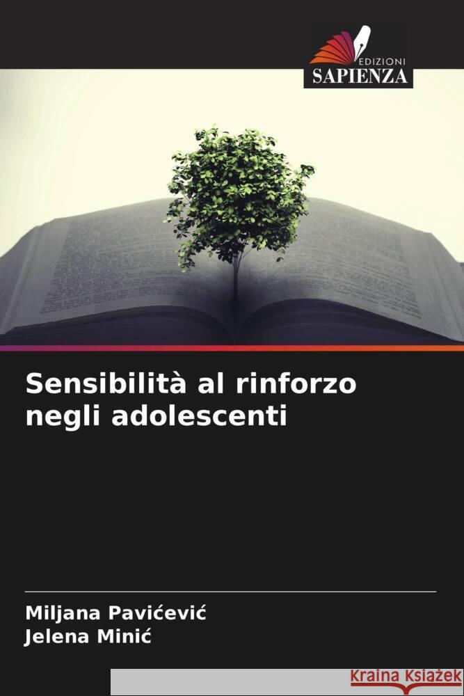 Sensibilità al rinforzo negli adolescenti Pavicevic, Miljana, Minic, Jelena 9786204792033