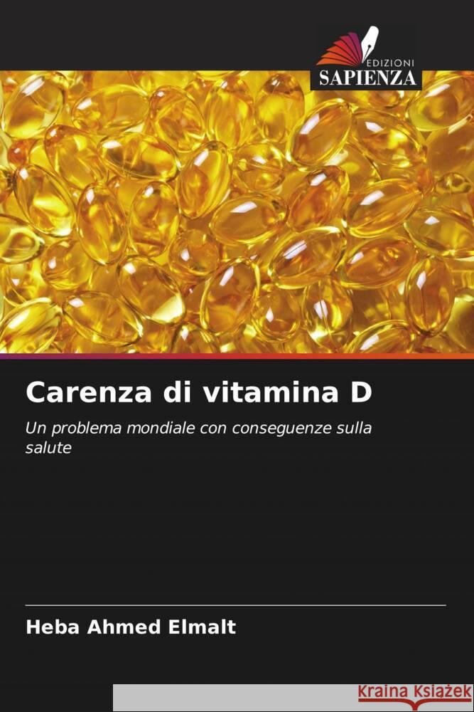 Carenza di vitamina D Elmalt, Heba Ahmed 9786204793535