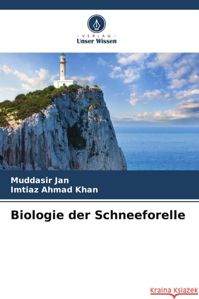 Biologie der Schneeforelle Jan, Muddasir, Khan, Imtiaz Ahmad 9786204797144