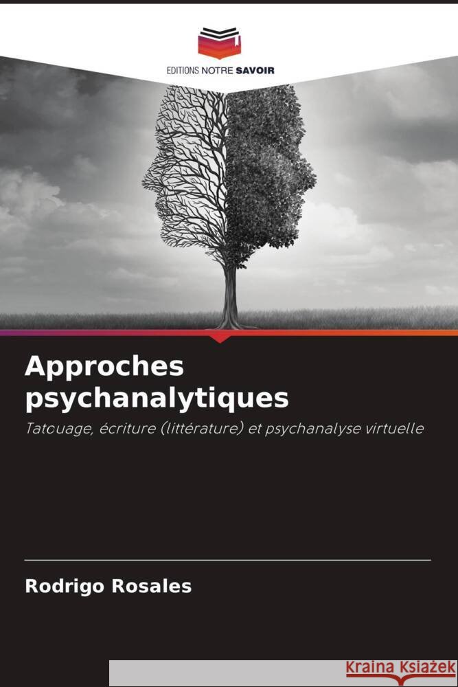 Approches psychanalytiques Rosales, Rodrigo 9786204797953