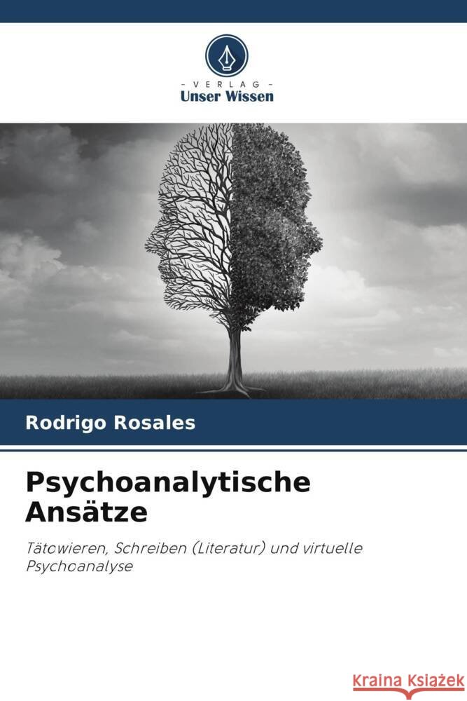 Psychoanalytische Ansätze Rosales, Rodrigo 9786204797977