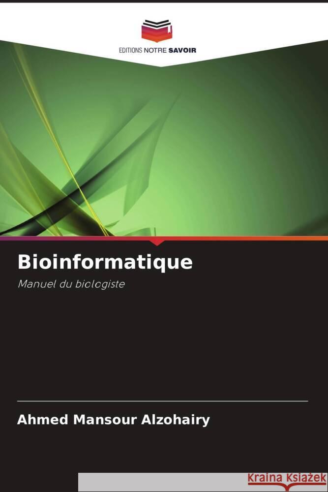 Bioinformatique Mansour Alzohairy, Ahmed 9786204802213