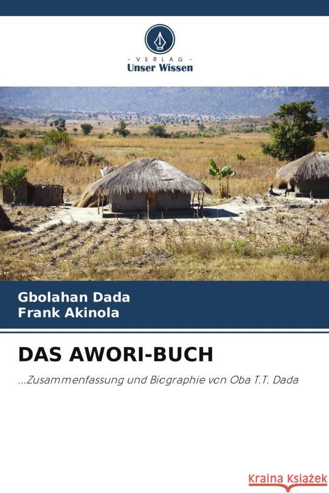 DAS AWORI-BUCH Dada, Gbolahan, Akinola, Frank 9786204804774 Verlag Unser Wissen