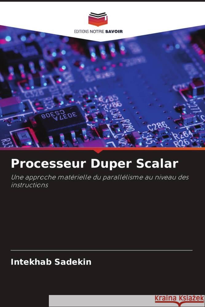 Processeur Duper Scalar Sadekin, Intekhab 9786204805597 Editions Notre Savoir