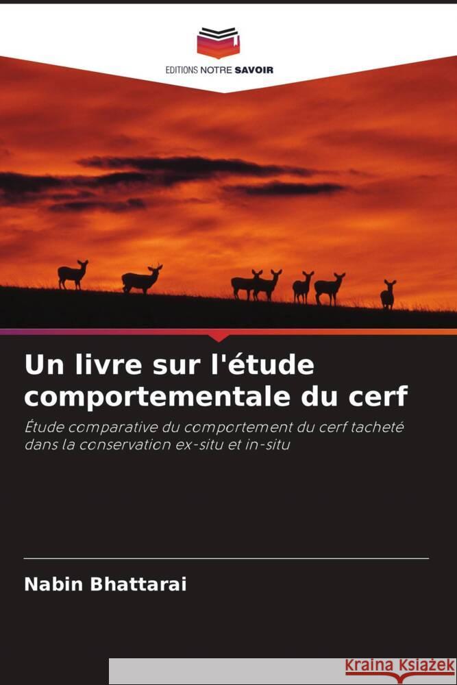 Un livre sur l'étude comportementale du cerf Bhattarai, Nabin 9786204806655