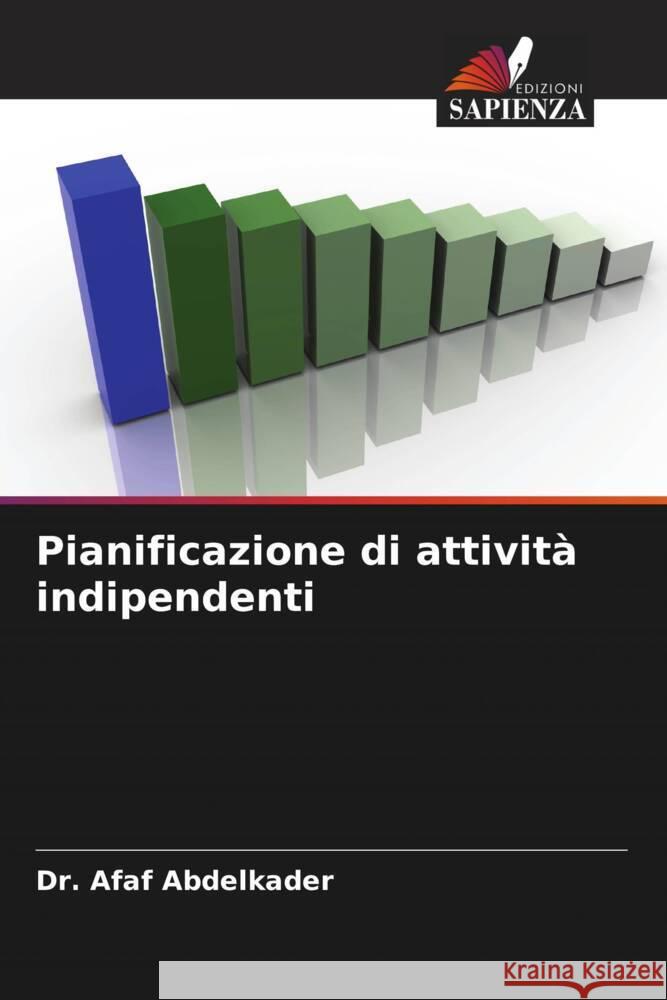 Pianificazione di attività indipendenti Abdelkader, Afaf 9786204807850