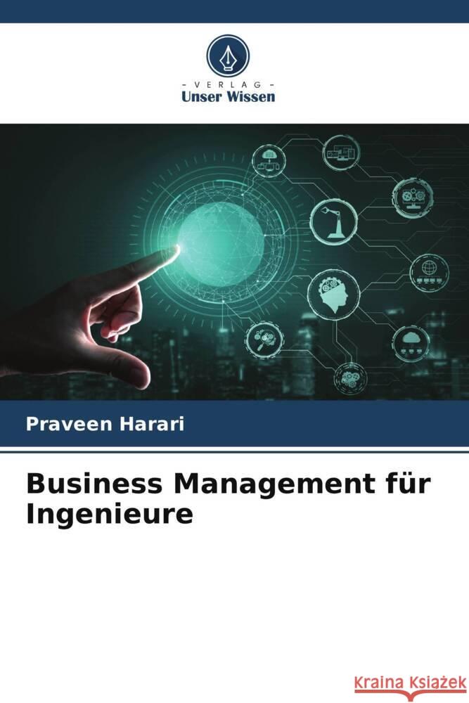 Business Management für Ingenieure Harari, Praveen 9786204812885