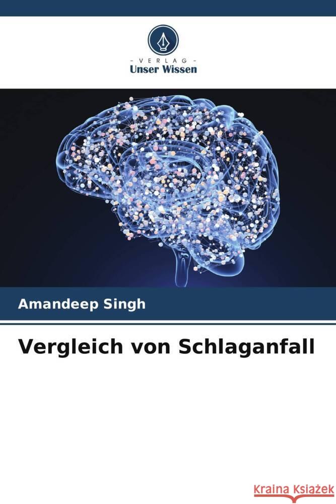 Vergleich von Schlaganfall Singh, Amandeep 9786204813486