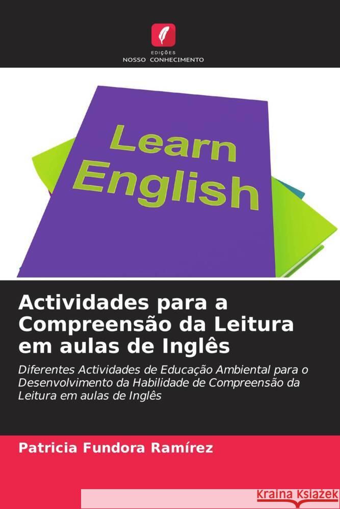 Actividades para a Compreensão da Leitura em aulas de Inglês Ramírez, Patricia Fundora 9786204813882