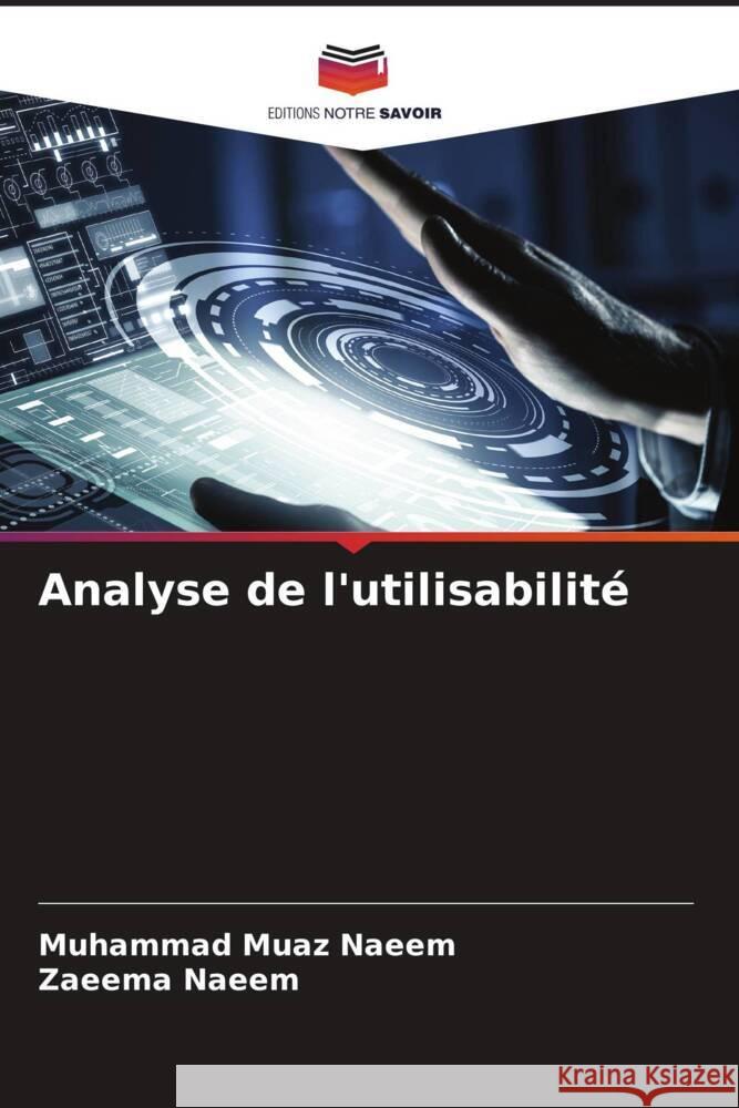 Analyse de l'utilisabilité Naeem, Muhammad Muaz, Naeem, Zaeema 9786204815770