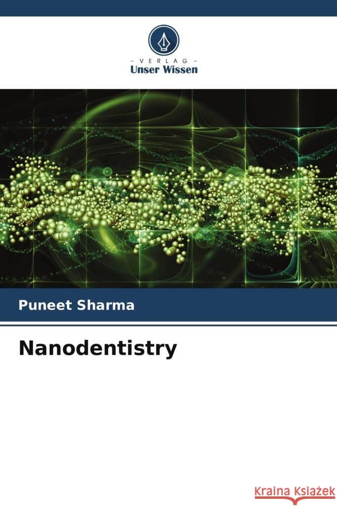 Nanodentistry Sharma, Puneet 9786204818252