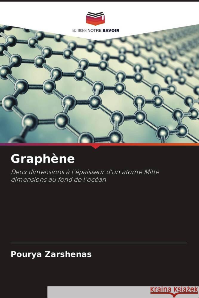 Graphène Zarshenas, Pourya 9786204818641 Editions Notre Savoir