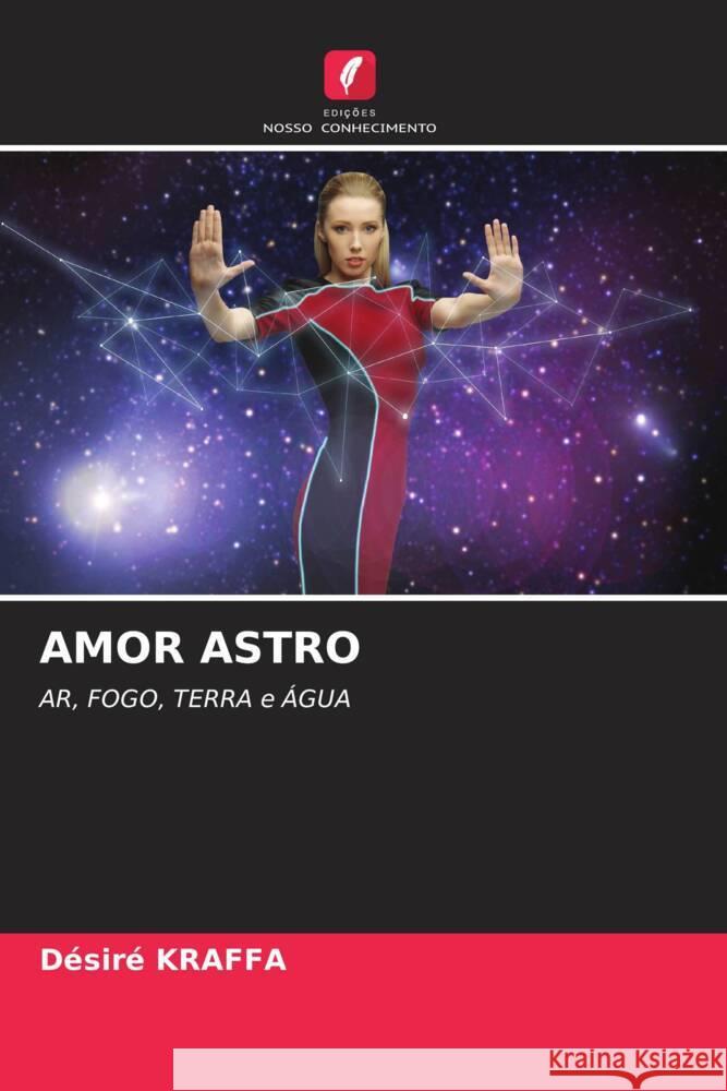 AMOR ASTRO KRAFFA, Désiré 9786204819723