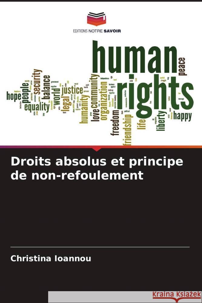 Droits absolus et principe de non-refoulement Ioannou, Christina 9786204821696