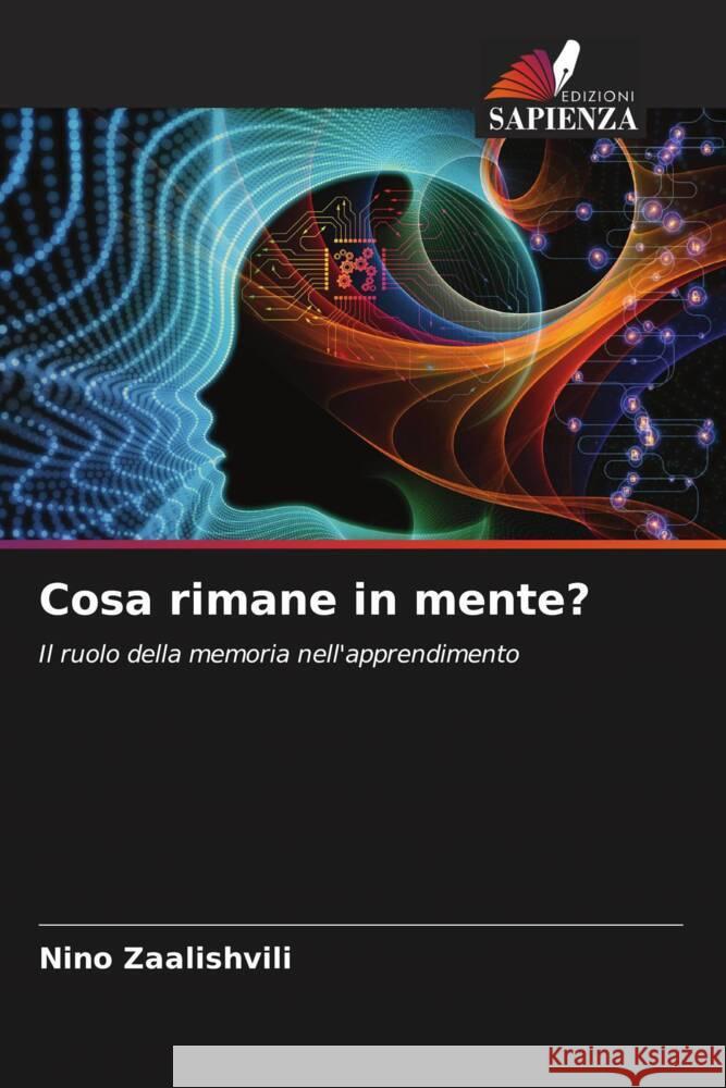 Cosa rimane in mente? Zaalishvili, Nino 9786204826073