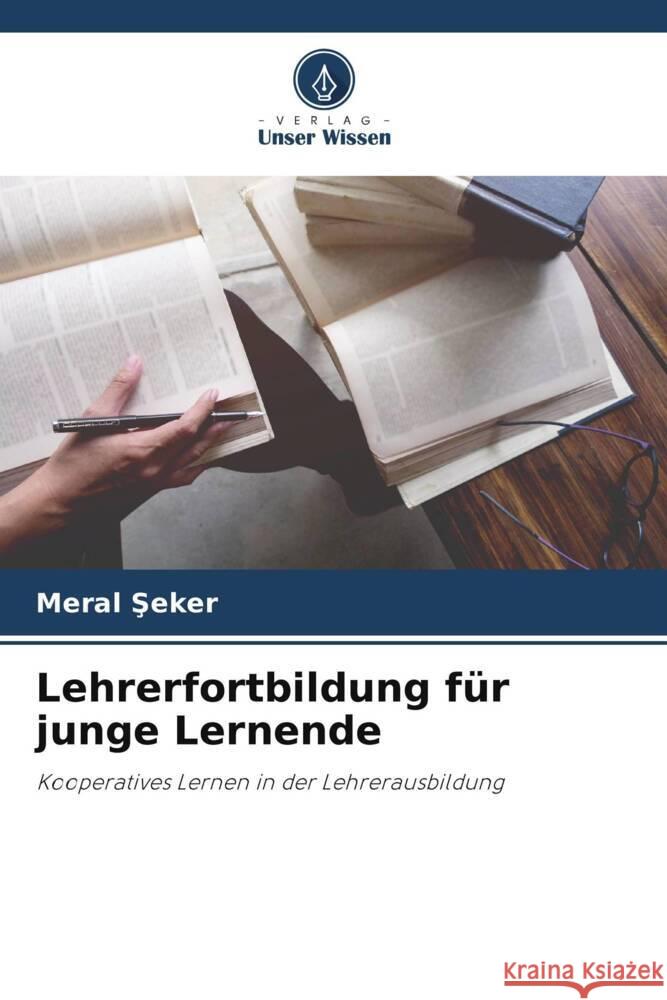 Lehrerfortbildung für junge Lernende Seker, Meral 9786204828992