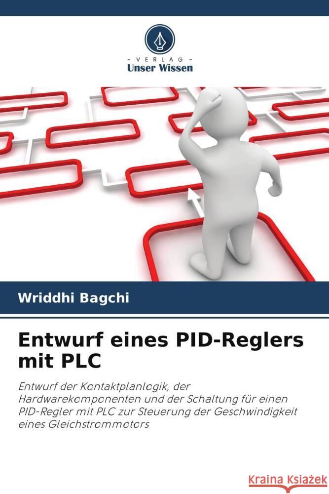 Entwurf eines PID-Reglers mit PLC Bagchi, Wriddhi 9786204829975