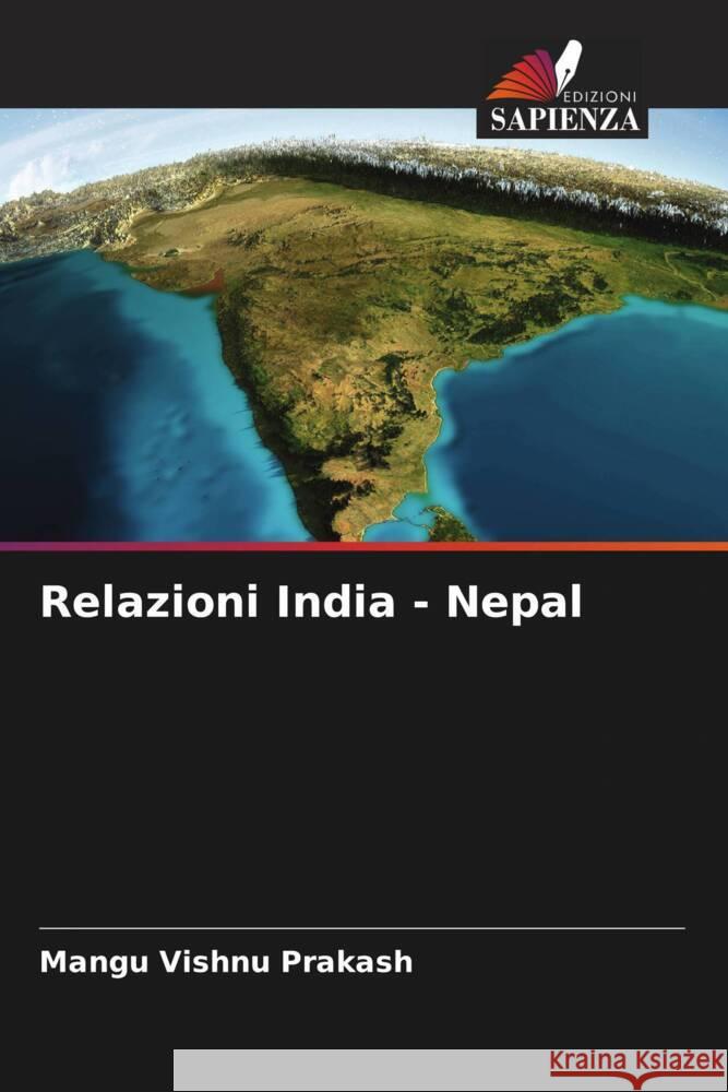 Relazioni India - Nepal Vishnu Prakash, Mangu 9786204830223