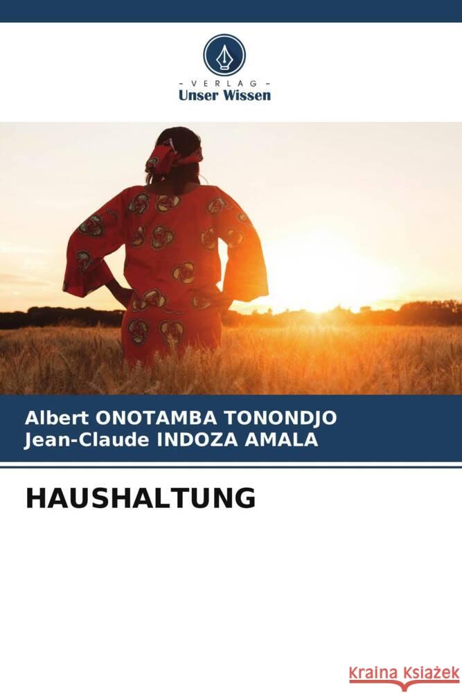 HAUSHALTUNG Onotamba Tonondjo, Albert, Indoza Amala, Jean-Claude 9786204835310