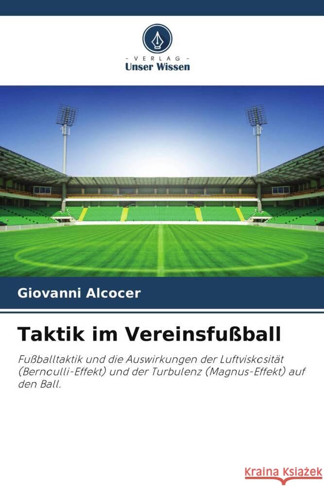 Taktik im Vereinsfußball Alcocer, Giovanni 9786204836034