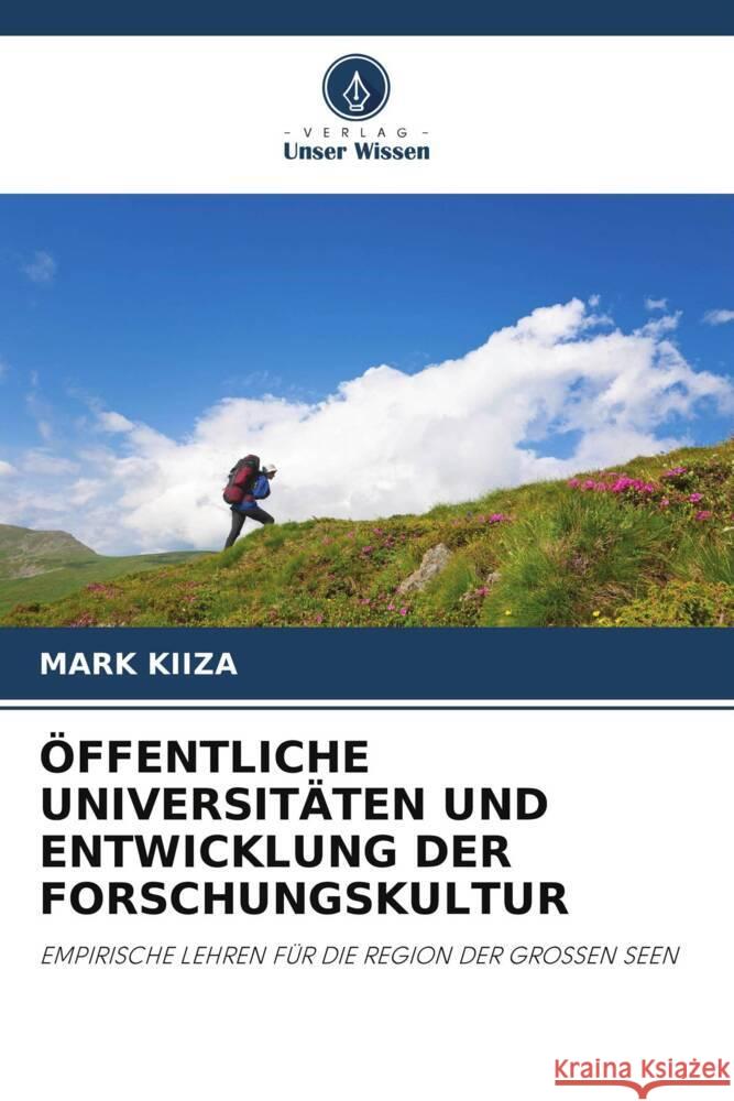 ÖFFENTLICHE UNIVERSITÄTEN UND ENTWICKLUNG DER FORSCHUNGSKULTUR KIIZA, Mark 9786204842714