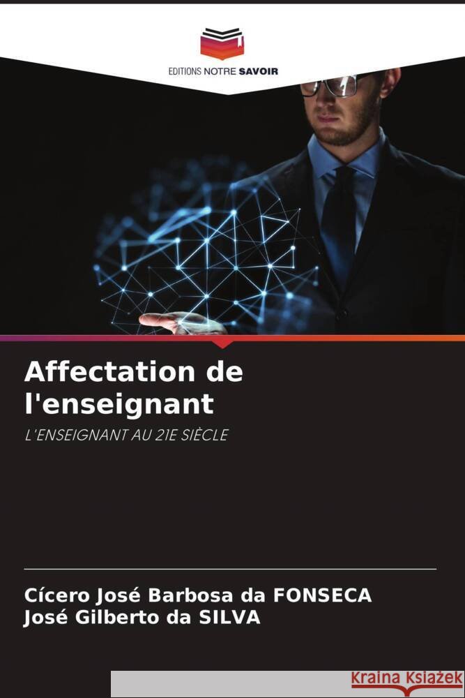 Affectation de l'enseignant Fonsêca, Cicero Jose Barbosa da, Silva, José Gilberto da 9786204842783