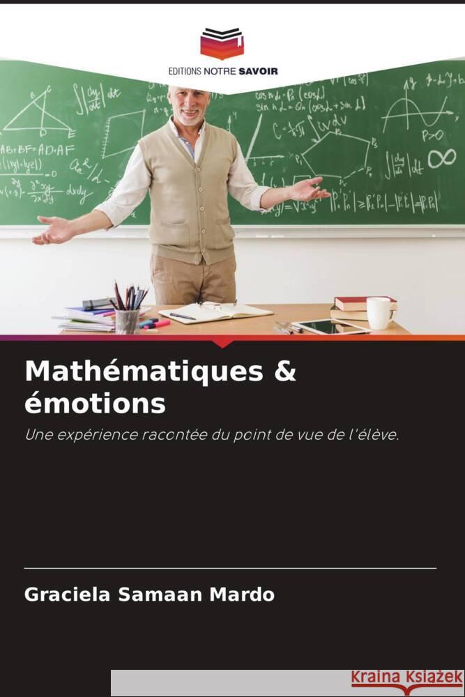 Mathématiques & émotions Samaan Mardo, Graciela 9786204844343