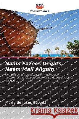 Naam Fazees Degats Neem Mall Allgum Maria de Jesus Espada   9786204847573