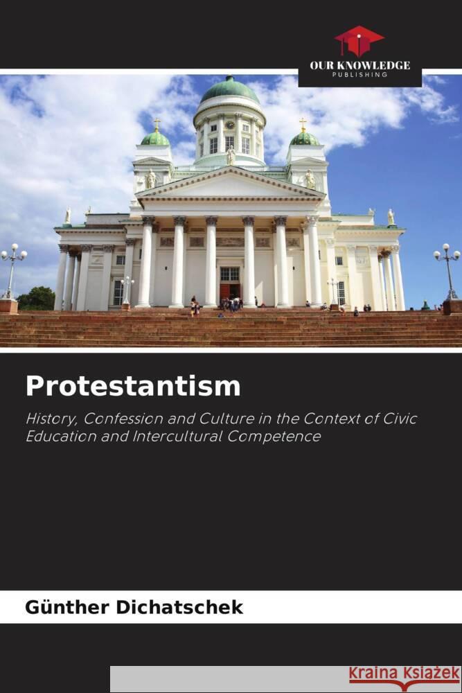 Protestantism Dichatschek, Günther 9786204848907