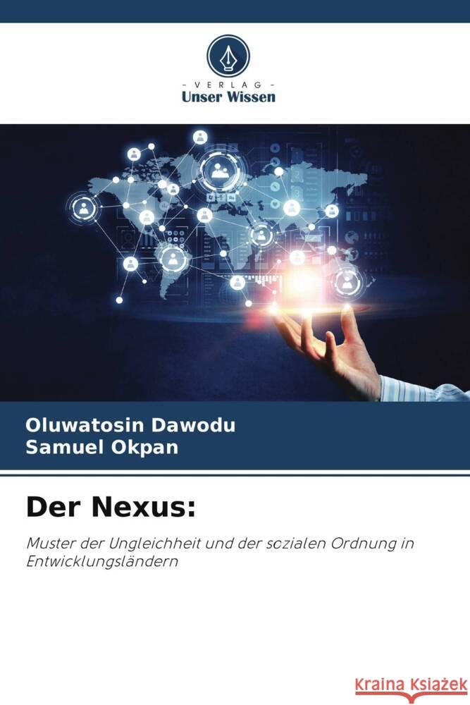 Der Nexus: Dawodu, Oluwatosin, Okpan, Samuel 9786204849300