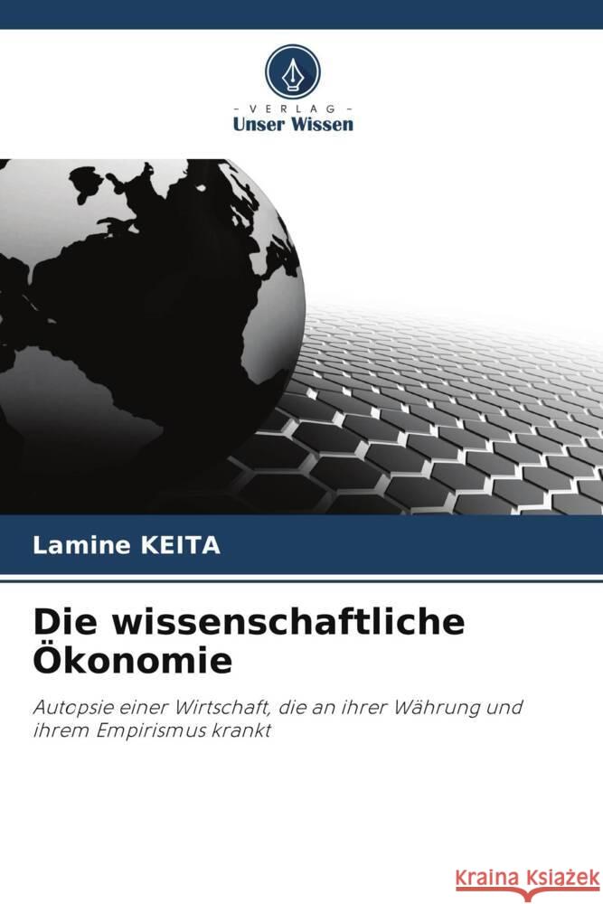 Die wissenschaftliche Ökonomie Keita, Lamine 9786204850580