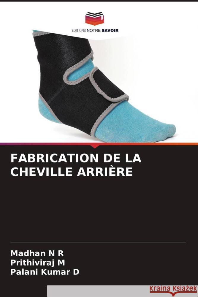 FABRICATION DE LA CHEVILLE ARRIÈRE N R, Madhan, M, Prithiviraj, D, Palani Kumar 9786204855424