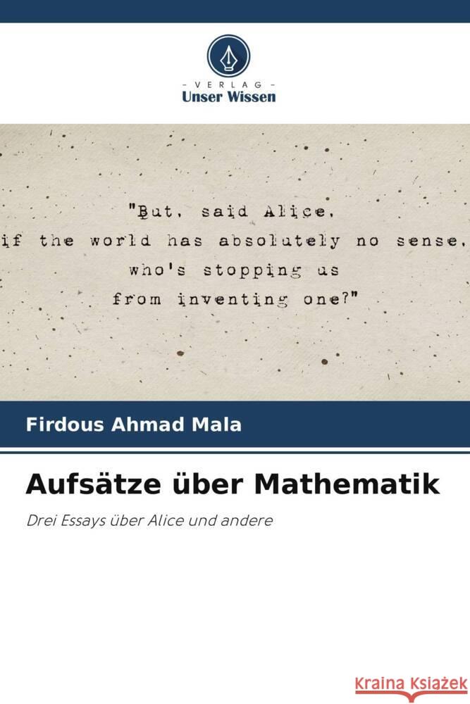 Aufsätze über Mathematik Mala, Firdous Ahmad 9786204857121